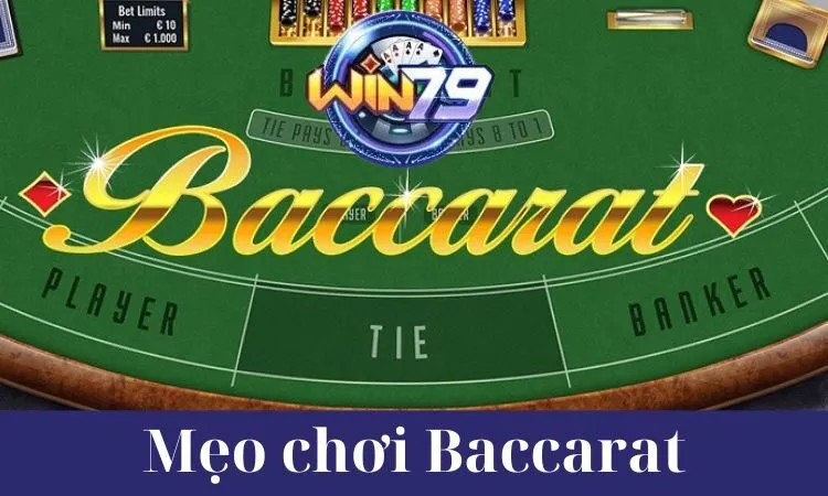 Mẹo chơi Baccarat nên cược vào Banker thường có tỷ lệ thắng cao hơn so với Player