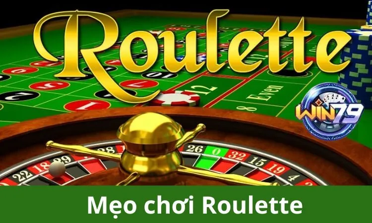 Hãy cùng Win79 tìm hiểu những mẹo chơi Roulette để tăng khả năng chiến thắng nhé